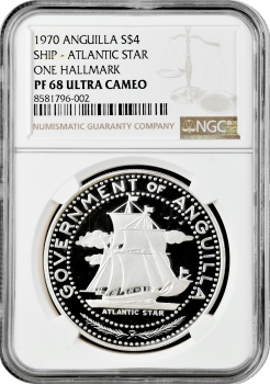 Ангилья 4 доллара 1970 г., NGC PF68 UC, "Корабль - Атлантическая Звезда One Hallmark"